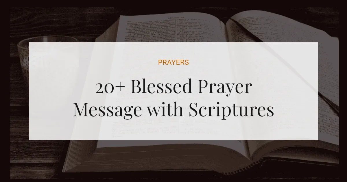 20+ Blessed Prayer Message with Scriptures