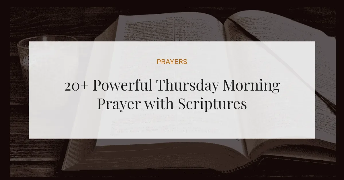 20+ Powerful Thursday Morning Prayer with Scriptures