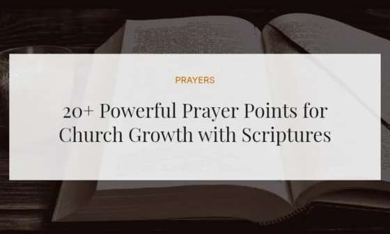 20+ Powerful Prayer Points for Church Growth with Scriptures