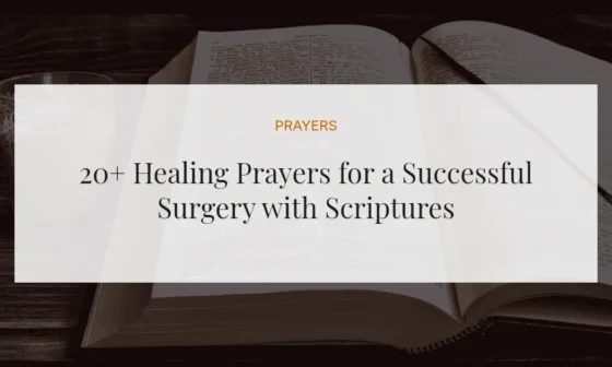 20+ Healing Prayers for a Successful Surgery with Scriptures