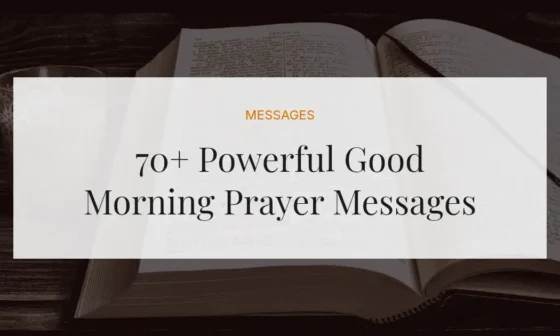 70+ Powerful Good Morning Prayer Messages