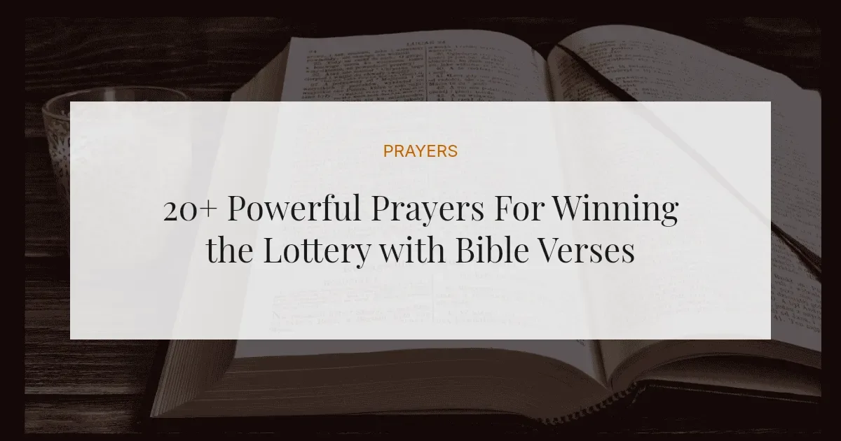 20+ Powerful Prayers For Winning the Lottery with Bible Verses