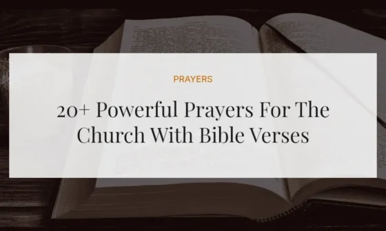 20+ Powerful Prayers For The Church With Bible Verses
