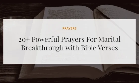 20+ Powerful Prayers For Marital Breakthrough with Bible Verses