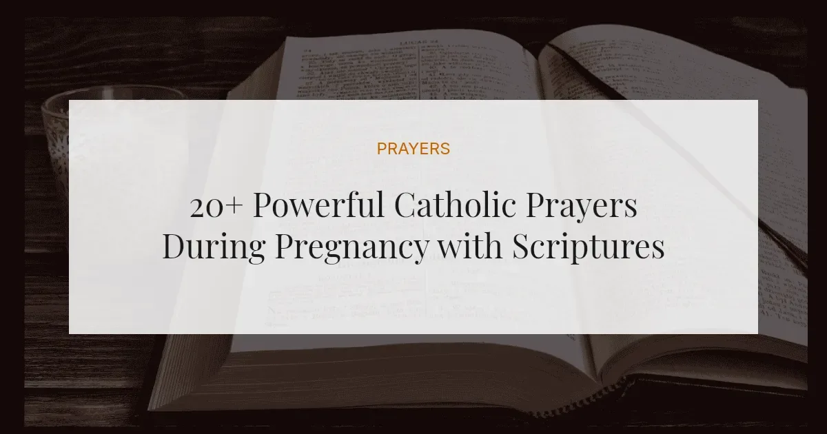 20+ Powerful Catholic Prayers During Pregnancy with Scriptures