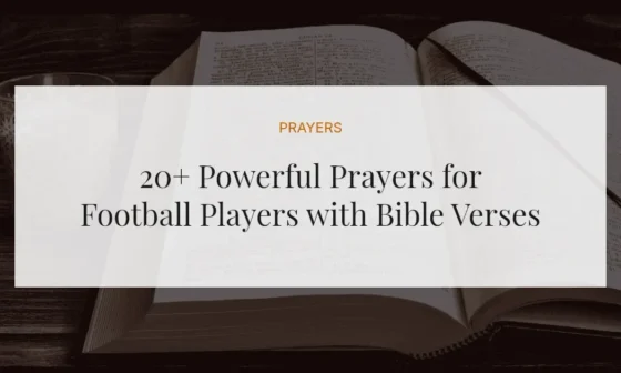 20+ Powerful Prayers for Football Players with Bible Verses