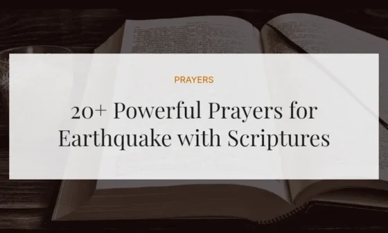 20+ Powerful Prayers for Earthquake with Scriptures