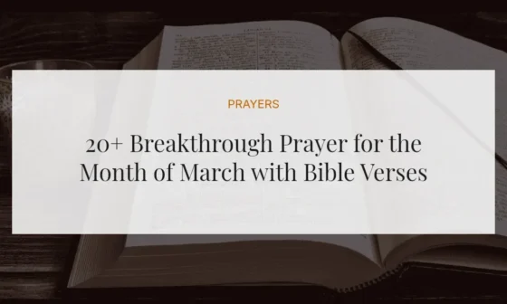 20+ Breakthrough Prayer for the Month of March with Bible Verses